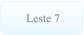 Leste 7 Leste 7
